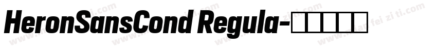 HeronSansCond Regula字体转换